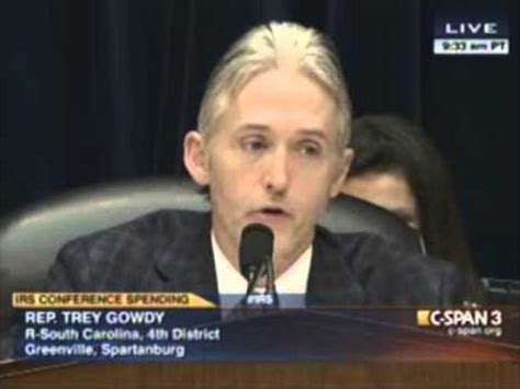 Rep Trey Gowdy Irs Has Moral Character Problems Youtube