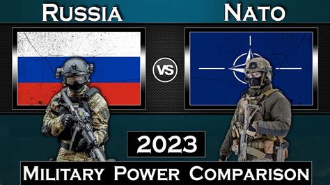 Russia Vs Nato Military Power Comparison In 2022 Who Would Win Youtube