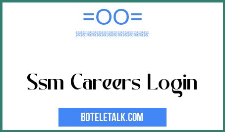 Ssm Careers Login