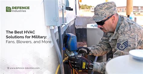 The Best Hvac Solutions For Military Fans Blowers And More