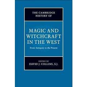 The Modern West Part Vi The Cambridge History Of Magic And Witchcraft In The West