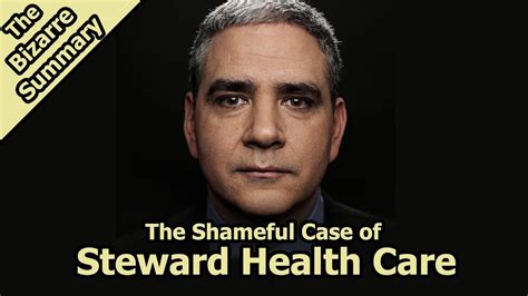 The Shameful Case Of Steward Health Care