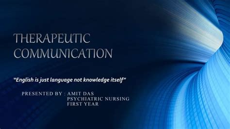 Therapeutic Communication Ppt