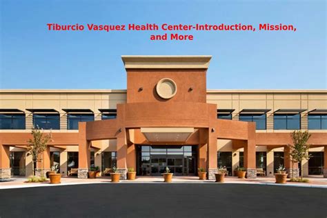 Tiburcio Vasquez Health Center Mission