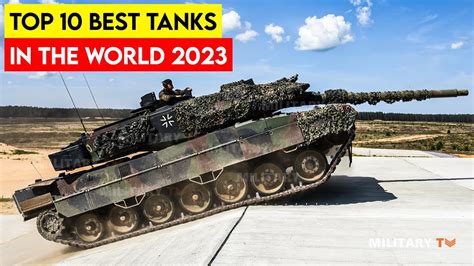 Top 10 Best Tanks In The World 2019 Youtube