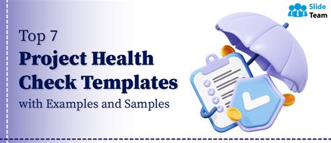 Top 7 Project Health Check Templates With Examples And Samples