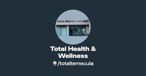 Total Health And Wellness Temecula