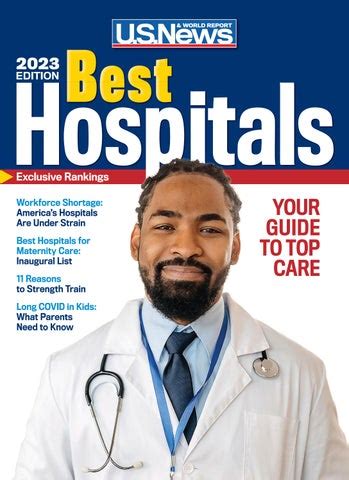 U S News World Report S Best Hospitals 2023 By Usnewsandworldreport Issuu