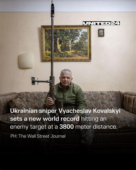 Ukrainian Sniper 58 Year Old Viacheslav Kovalskyi Has Broken The World Record For The Longest Sniper Kill Hitting A Russian Soldier At A Distance Of 3 800 Meters 2 3 Miles R Ukraine