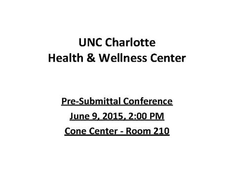 Unc Charlotte Health Wellness Center Presubmittal Conference June