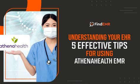 Understanding Your Ehr 5 Effective Tips For Using Athenahealth Emr