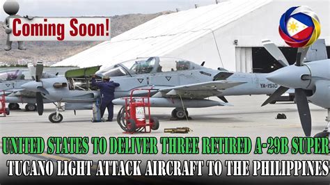 United States To Deliver Three Retired A 29B Super Tucano Light Attack