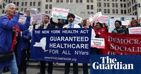 Universal Healthcare Supporters See Their Chance There S Never Been More Support Us Healthcare The Guardian