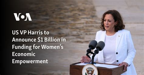 Us Vp Harris Announces 1 Billion In Funding For Women S Economic