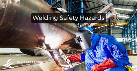 Welding Hazards And Safety Precautions List Of Examples