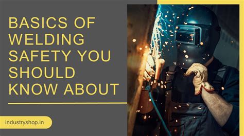 Welding Safety Hazard Ppt