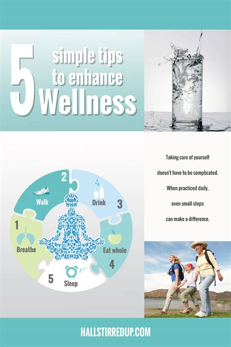 Wellness Enhance Your Wellness With These 5 Simple Tips Hall