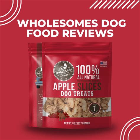 Wholesomes Dog Food Reviews